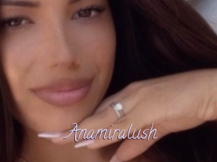 Anamiralush