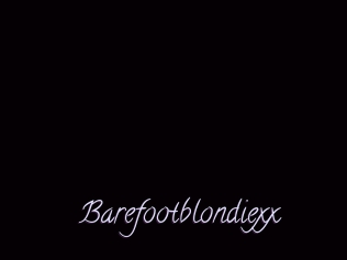 Barefootblondiexx