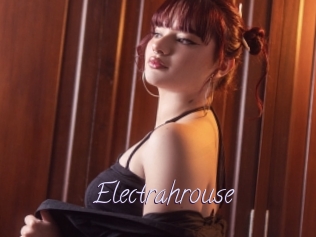 Electrahrouse
