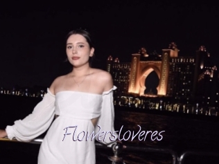 Flowersloveres