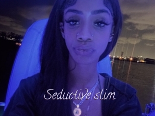 Seductive_slim